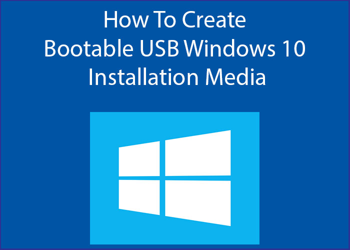 Usb How Install 10 To From Windows