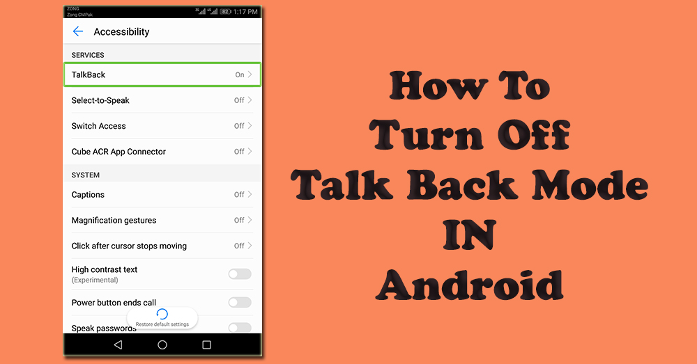 How To turn of talk back mode in android