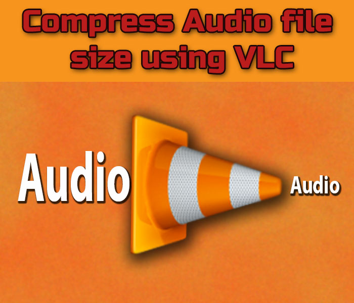 compress video vlc