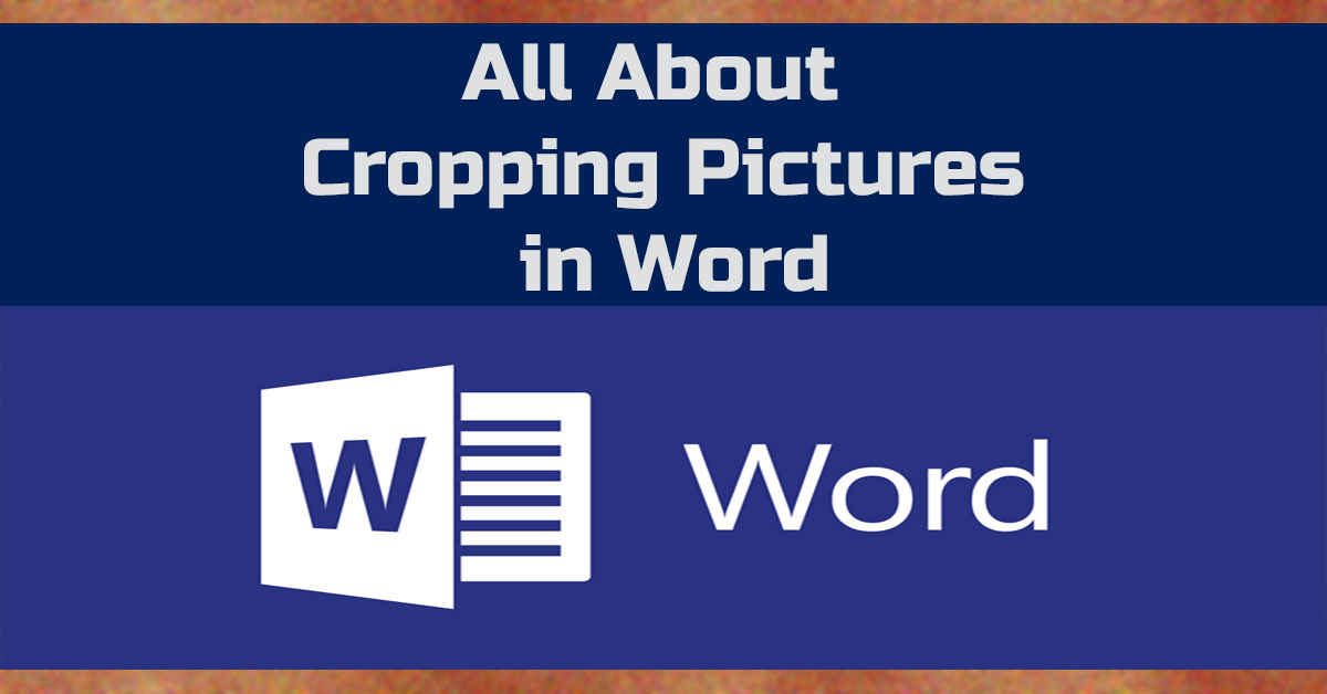 How to crop pictures in microsoft word