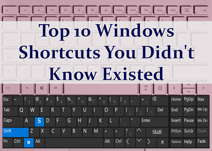 Top 10 Windows Shortcuts You Didn't Know Existed