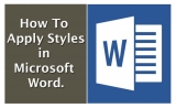 How to Apply Styles in Ms Word