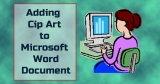 How To Add a Clip Art in Ms Word