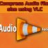 How to convert Audio to MP3 Using VLC Media Player